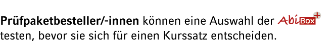 Pr fpaketbesteller/ innen k nnen eine Auswahl der ￼ testen, bevor sie sich f r einen Kurssatz entscheiden.
