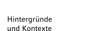 Hintergr nde und Kontexte 