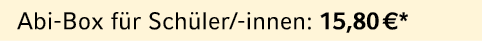 Abi Box f r Sch ler/ innen: 15,80 €*