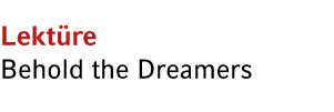 Lekt re Behold the Dreamers