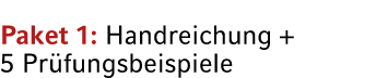 Paket 1: Handreichung + 5 Pr fungsbeispiele 