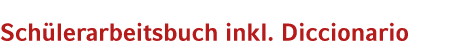 Sch lerarbeitsbuch inkl. Diccionario