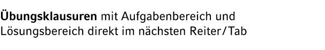  bungsklausuren mit Aufgabenbereich und L sungsbereich direkt im n chsten Reiter / Tab