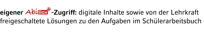 eigener ￼ Zugriff: digitale Inhalte sowie von der Lehrkraft freigeschaltete L sungen zu den Aufgaben im Sch lerarbeit...