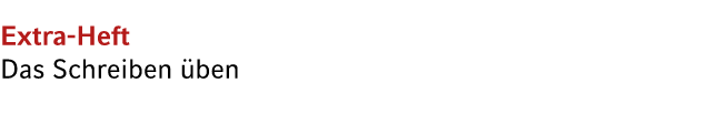 Extra Heft Das Schreiben ben