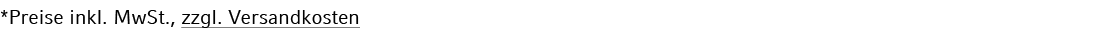 *Preise inkl. MwSt., zzgl. Versandkosten