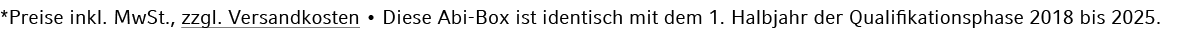 *Preise inkl. MwSt., zzgl. Versandkosten • Diese Abi Box ist identisch mit dem 1. Halbjahr der Qualifikationsphase 20...