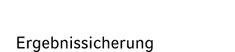 Ergebnissicherung 