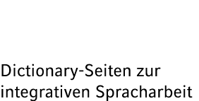 Dictionary Seiten zur integrativen Spracharbeit