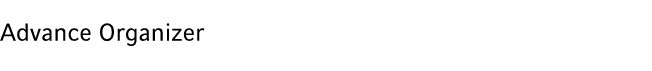 Advance Organizer