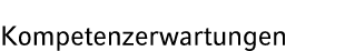Kompetenzerwartungen 