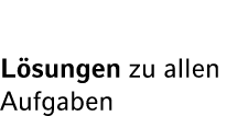  L sungen zu allen Aufgaben 