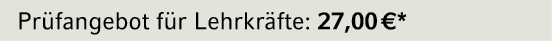 Pr fangebot f r Lehrkr fte: 27,00 €*