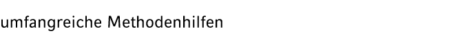 umfangreiche Methodenhilfen