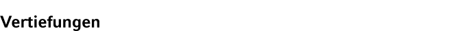 Vertiefungen