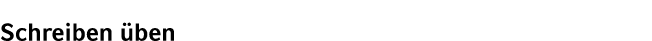 Schreiben ben