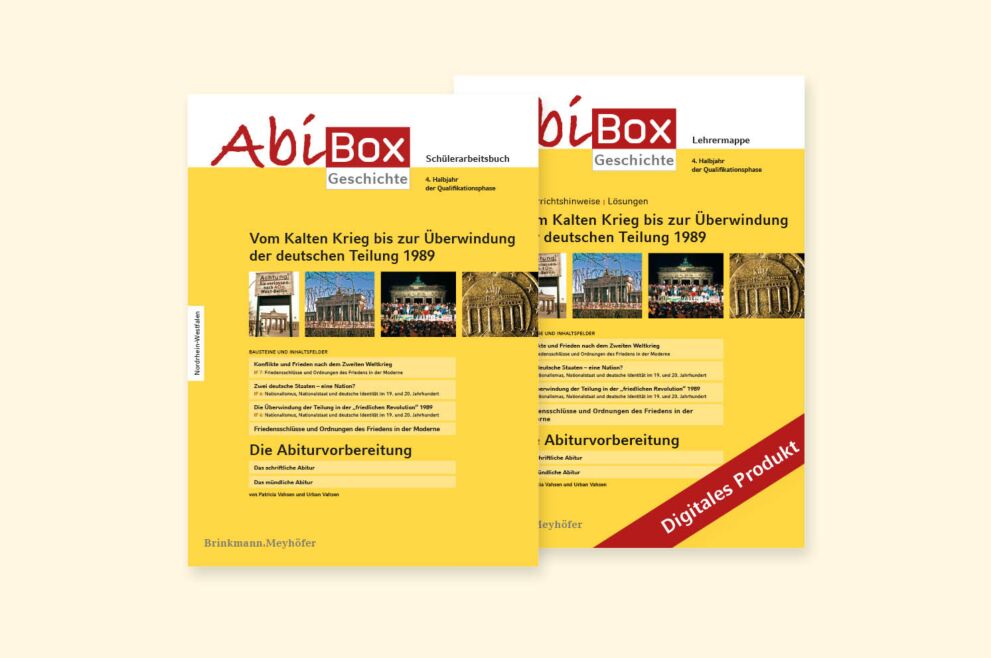 Vom Kalten Krieg bis zur Überwindung der deutschen Teilung 1989 ▪ Abiturvorbereitung