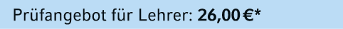 Pr fangebot f r Lehrer: 26,00 €*