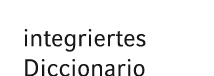 integriertes Diccionario