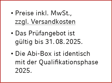 • Preise inkl. MwSt., zzgl. Versandkosten • Das Pr fangebot ist g ltig bis 31. 08. 2025. • Die Abi Box ist identisch ...