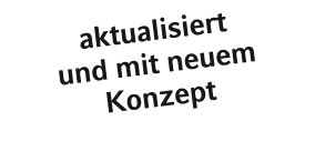 aktualisiert und mit neuem Konzept