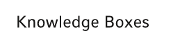 Knowledge Boxes