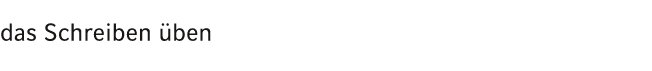 das Schreiben ben