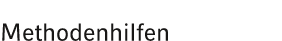 Methodenhilfen 