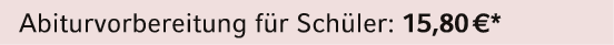 Abiturvorbereitung f r Sch ler: 15,80 €*