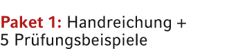 Paket 1: Handreichung + 5 Pr fungsbeispiele 