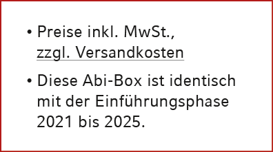 • Preise inkl. MwSt., zzgl. Versandkosten • Diese Abi Box ist identisch mit der Einf hrungsphase 2021 bis 2025.