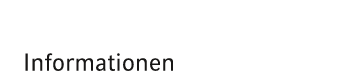 Informationen