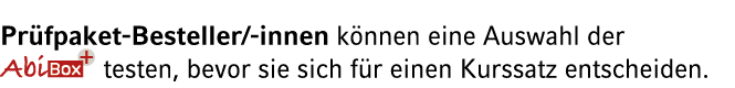 Pr fpaket Besteller/ innen k nnen eine Auswahl der ￼ testen, bevor sie sich f r einen Kurssatz entscheiden.