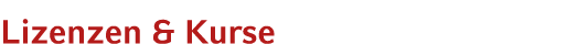 Lizenzen & Kurse 