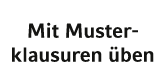 Mit Muster klausuren üben